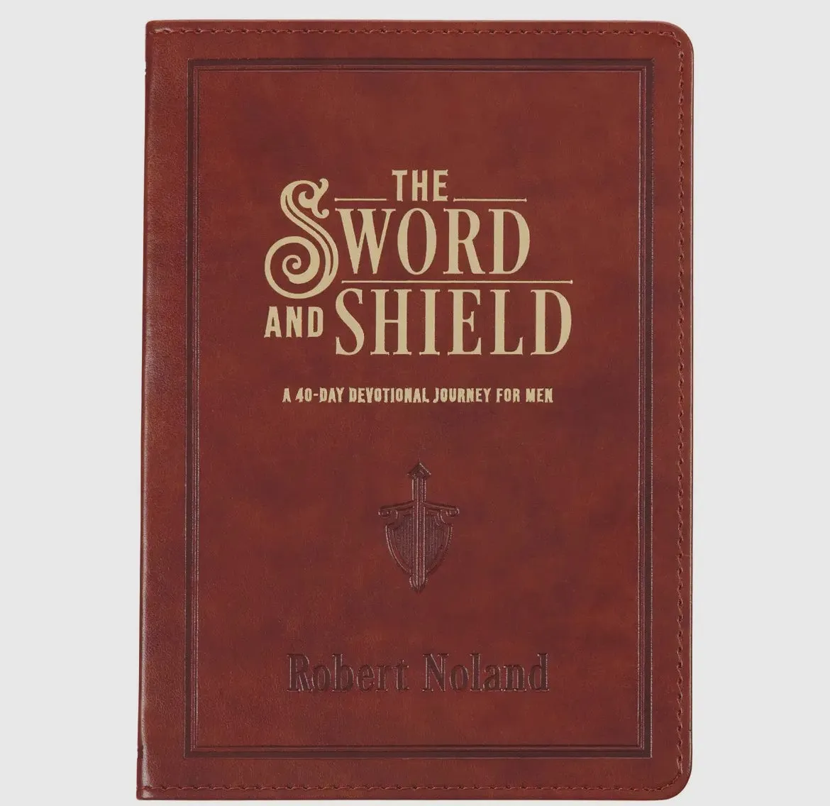 The Sword And Shield Men Devotion